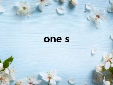 one s